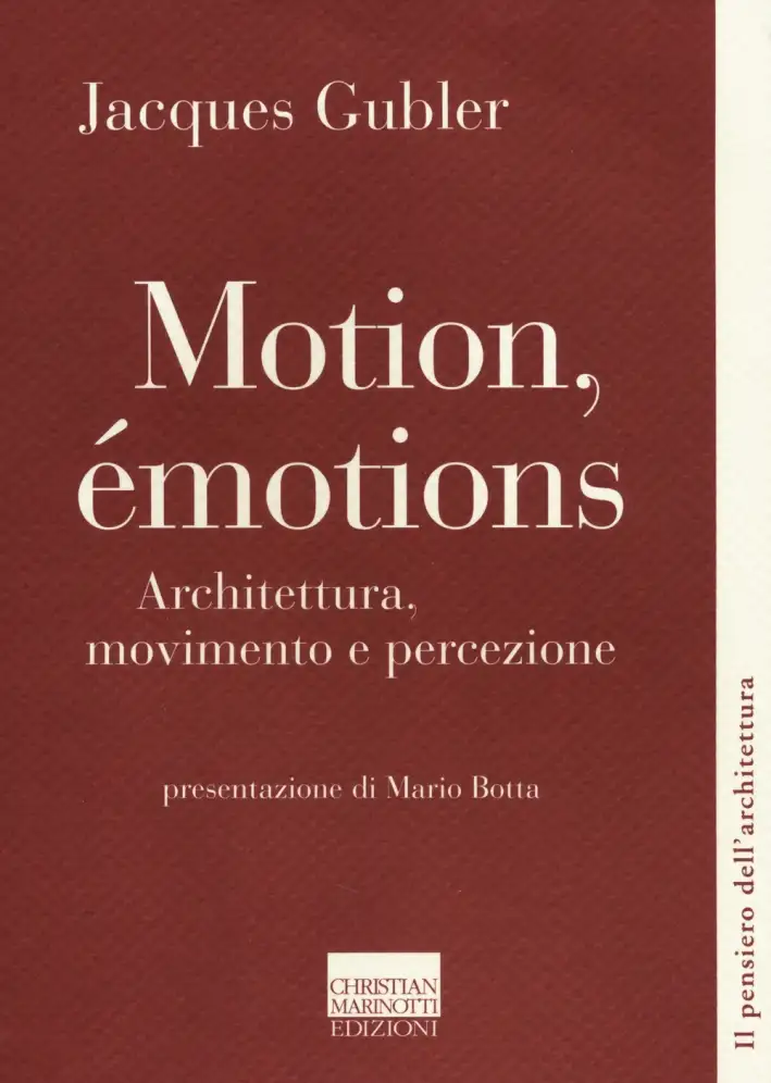 Motion, émotions. Architettura, movimento e percezione