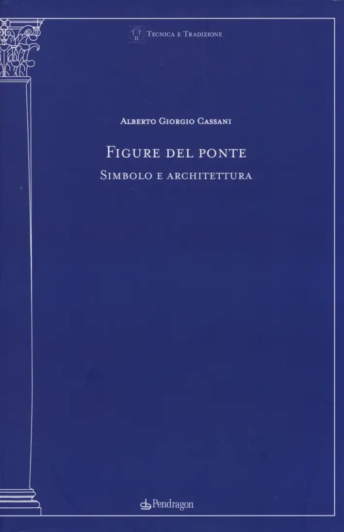 Figure del ponte. Simbolo e architettura
