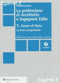 La professione di architetto e ingegnere edile. Vol. 1: Esami di stato