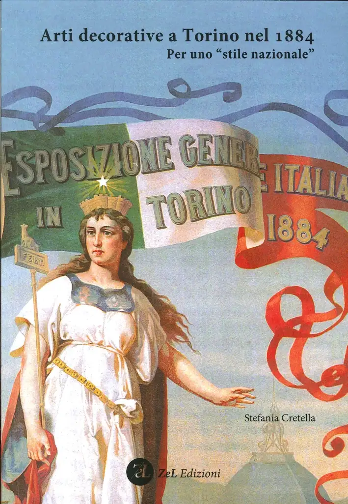 Arti Decorative a Torino nel 1884. Per uno "Stile Nazionale"