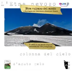 Etna vulcano del mondo. A muntagna nel patrimonio mondiale Unesco
