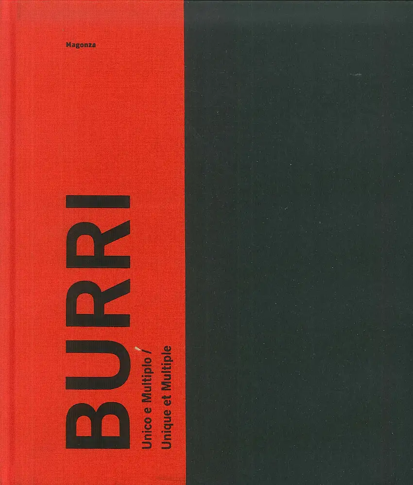 Burri. Unico e multiplo. Ediz. italiana e francese