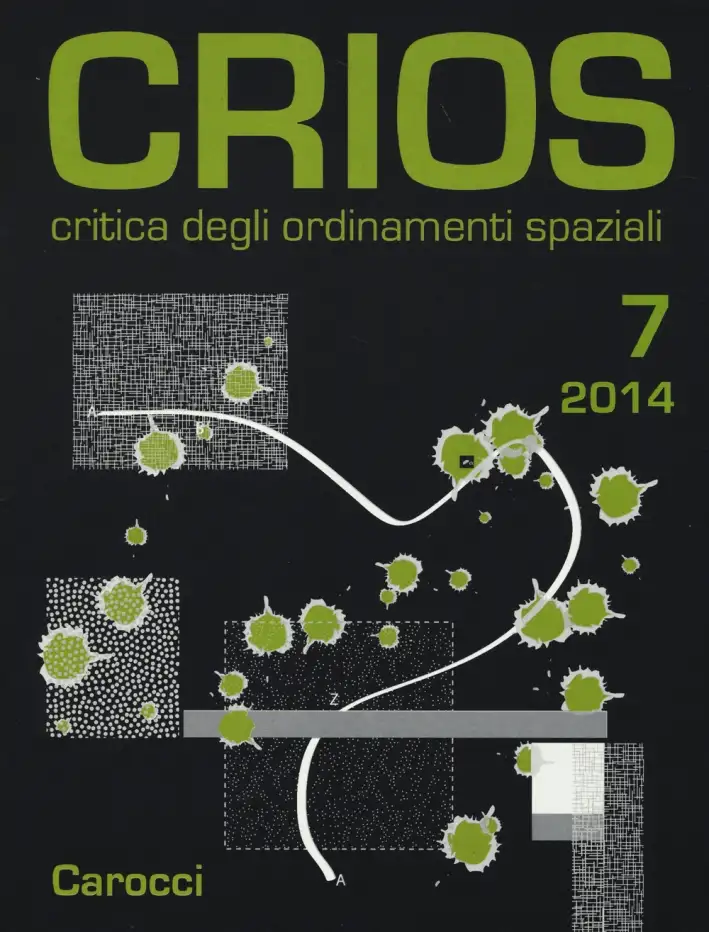 Crios. Critica degli ordinamenti spaziali (2014). Vol. 7