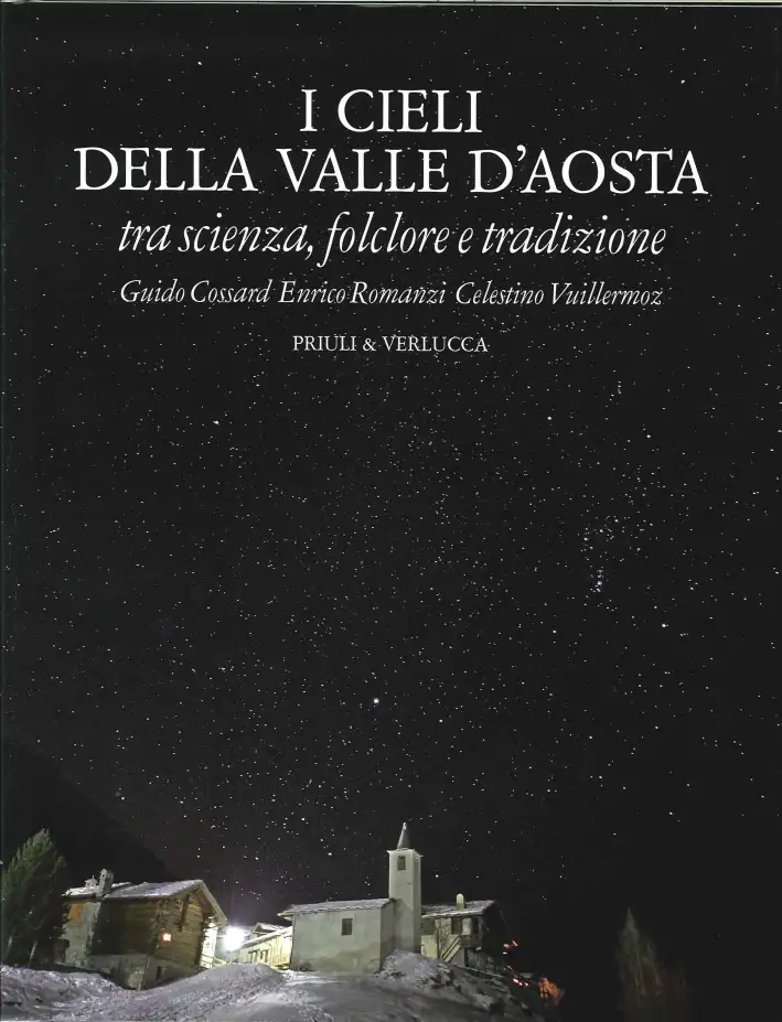 I cieli della Valle d'Aosta. Tra scienza, folclore e tradizione