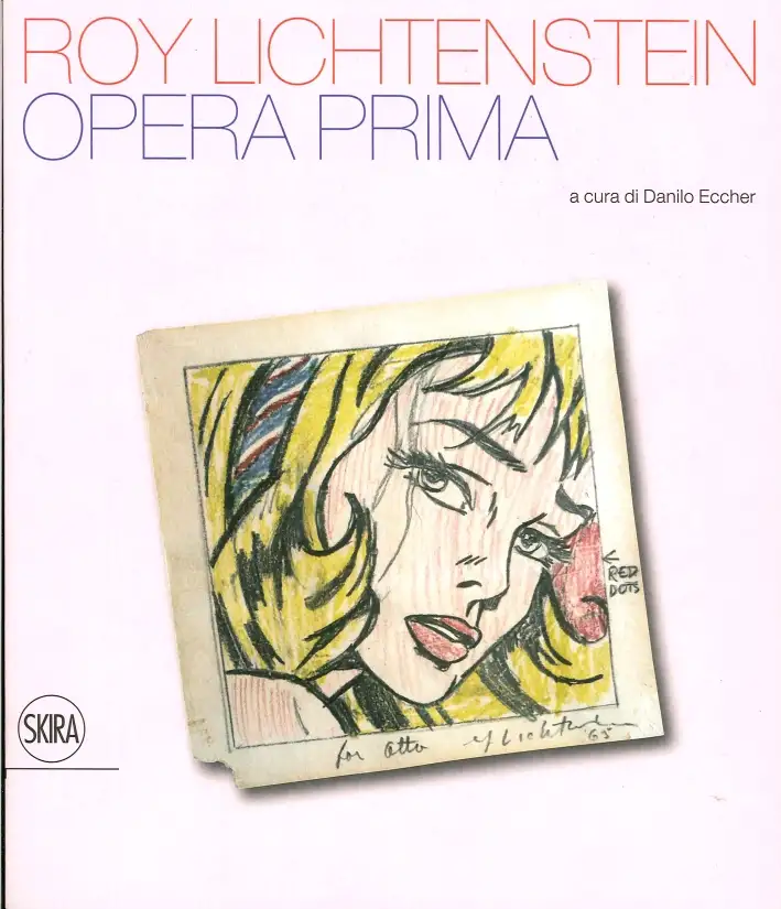 Roy Lichtenstein. Opera prima