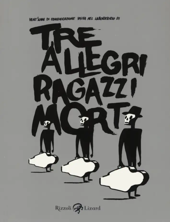 Tre allegri ragazzi morti