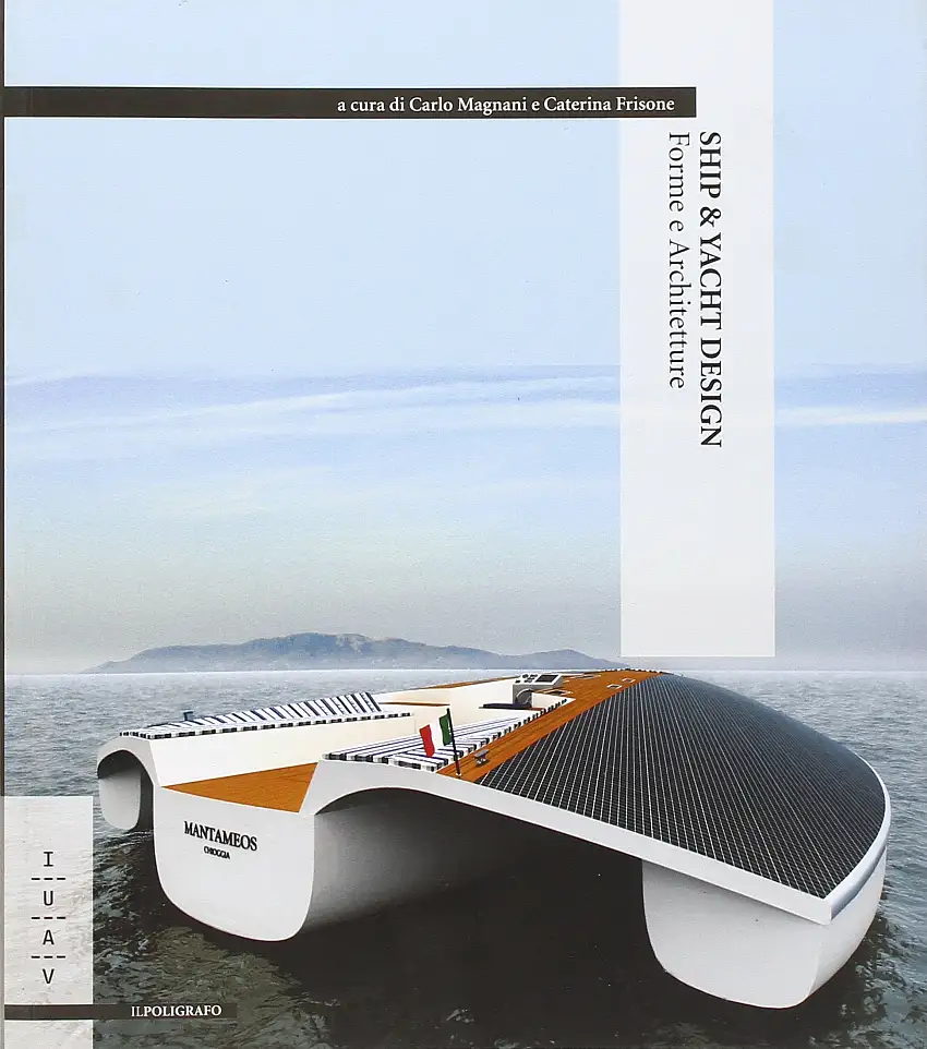 Ship & Yacht Design. Forme e Architetture