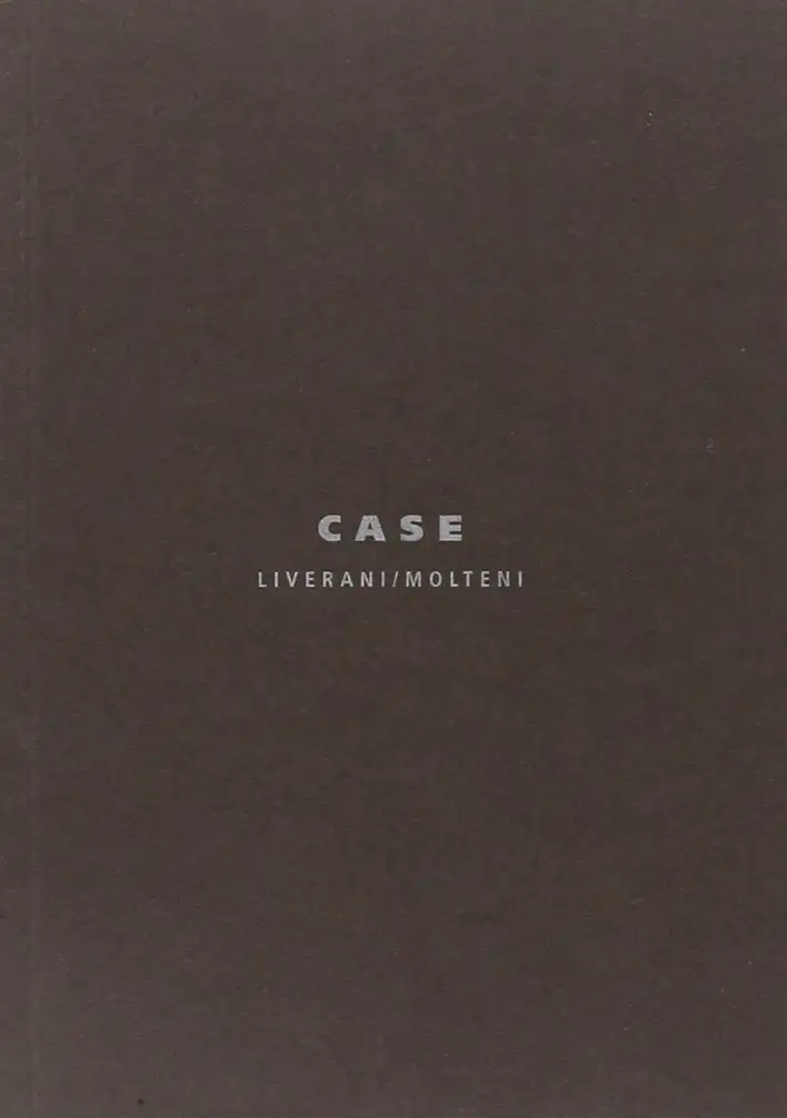 Case. Liverani/Molteni