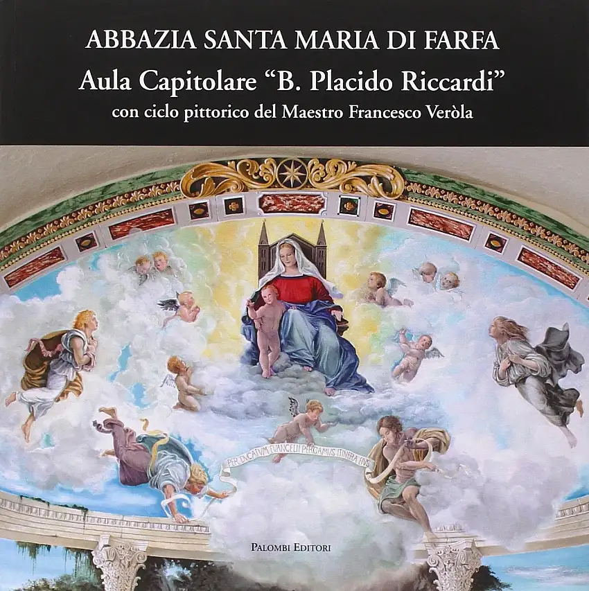 Abbazia Santa Maria di Farfa Aula Capitolare B. Placido Riccardo. Arte Decorativa e Scultura Monumentale negli Anni Venti e Trenta