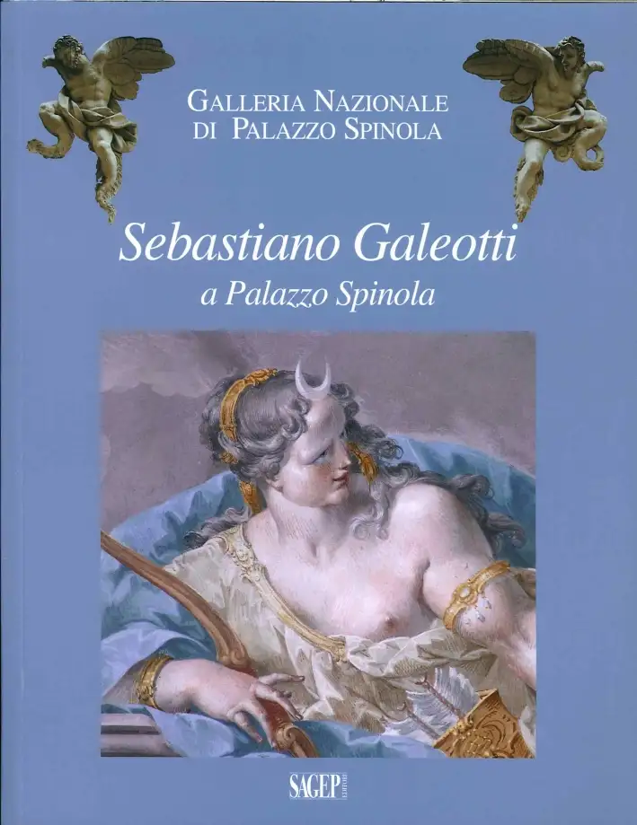 Sebastiano Galeotti a Palazzo Spinola
