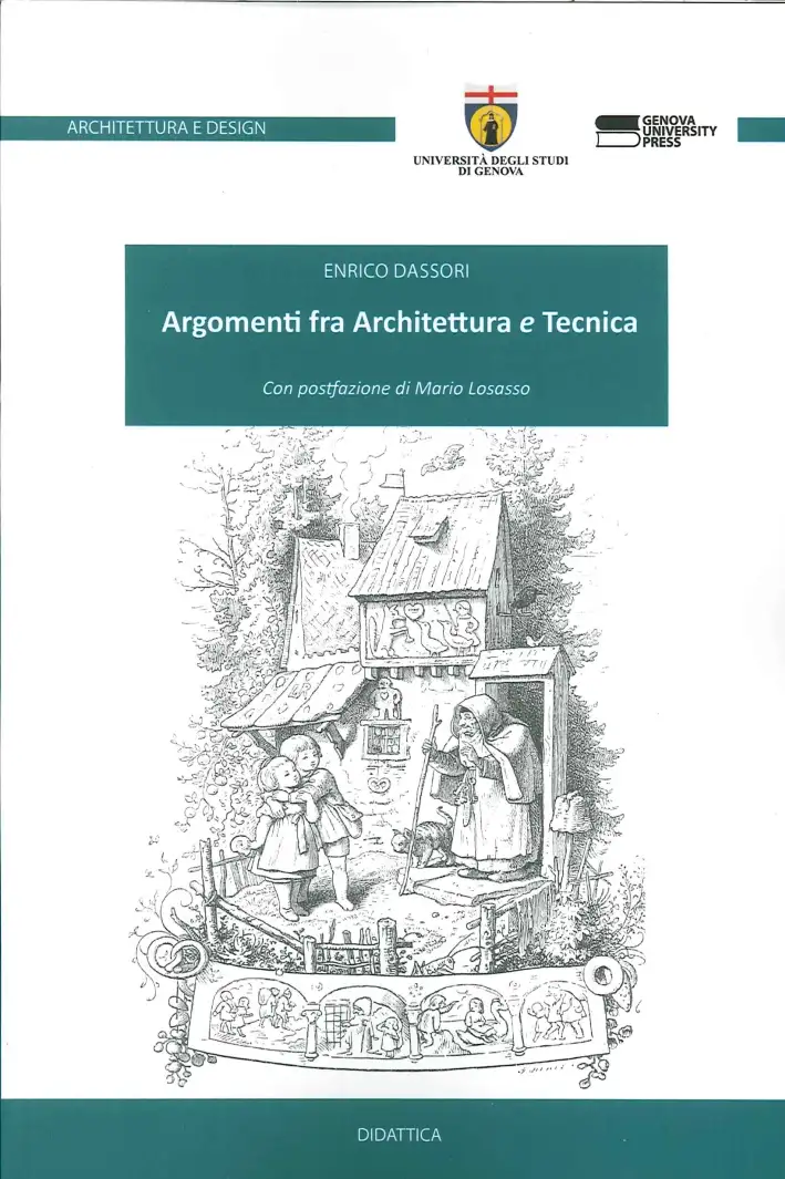 Argomenti fra Architettura e Tecnica
