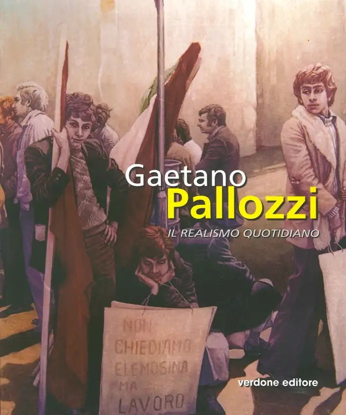 Gaetano Pallozzi. Il realismo quotidiano