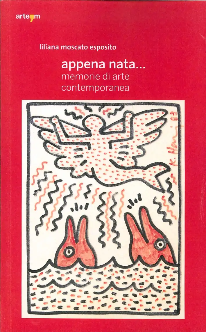 Appena Nata. Memorie di Arte Contemporanea