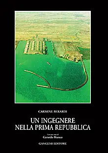 Un ingegnere nella prima repubblica