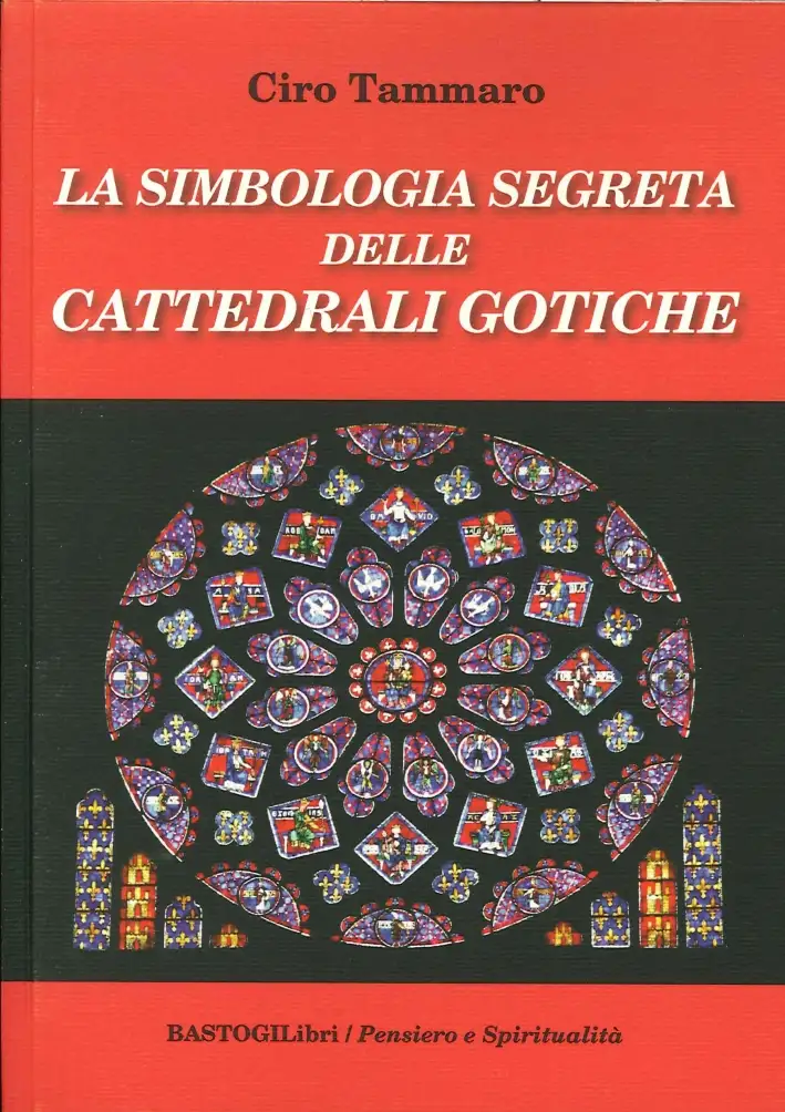 La simbologia segreta delle cattedrali gotiche