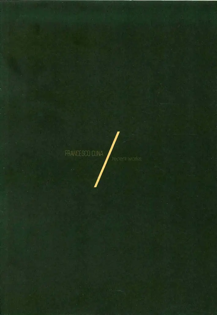 Francesco Cuna. Recent Works