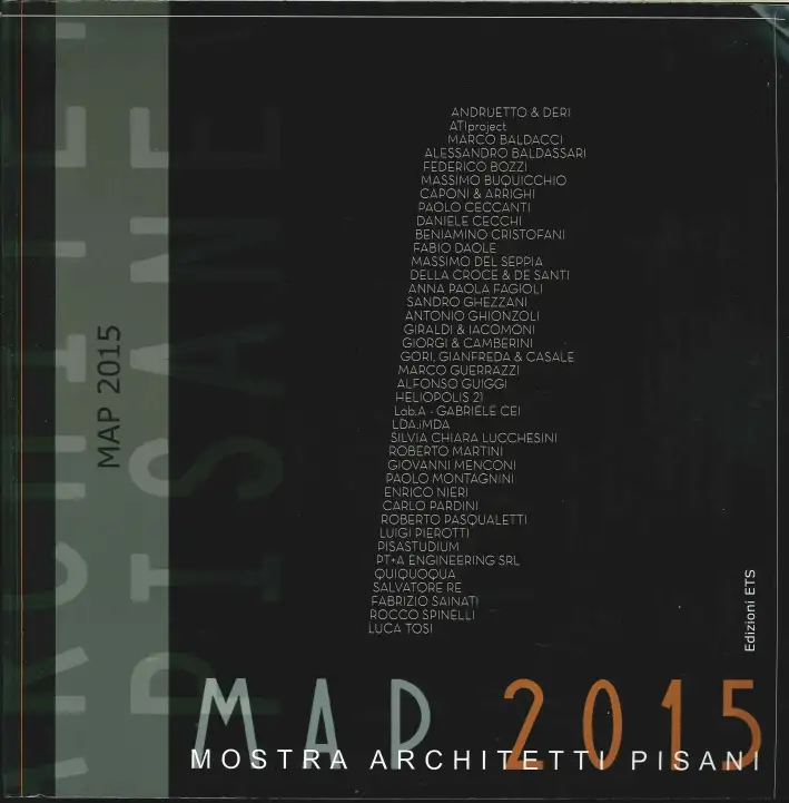 Archichetture Pisane Vol. 30-31: Map 2015. Mostra Architetti Pisani 2015