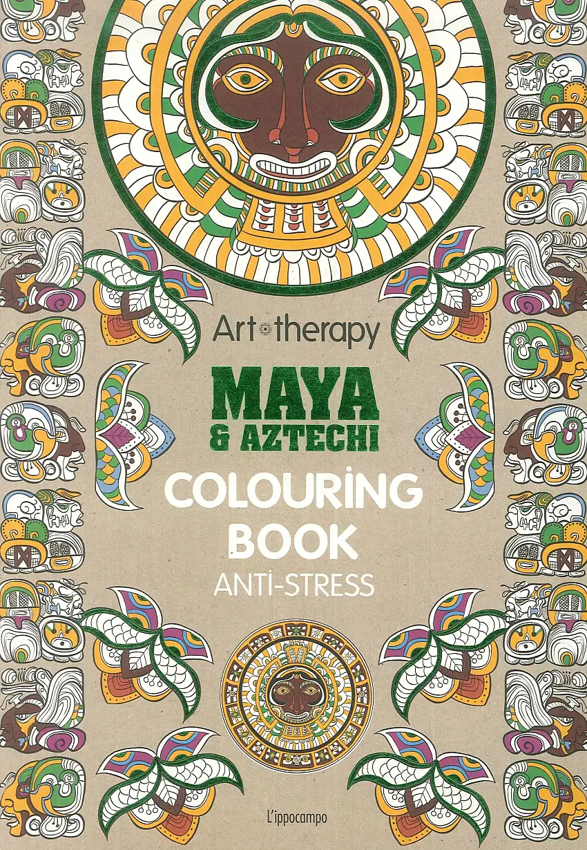 Art therapy. Maya & Aztechi. Colouring book anti-stress
