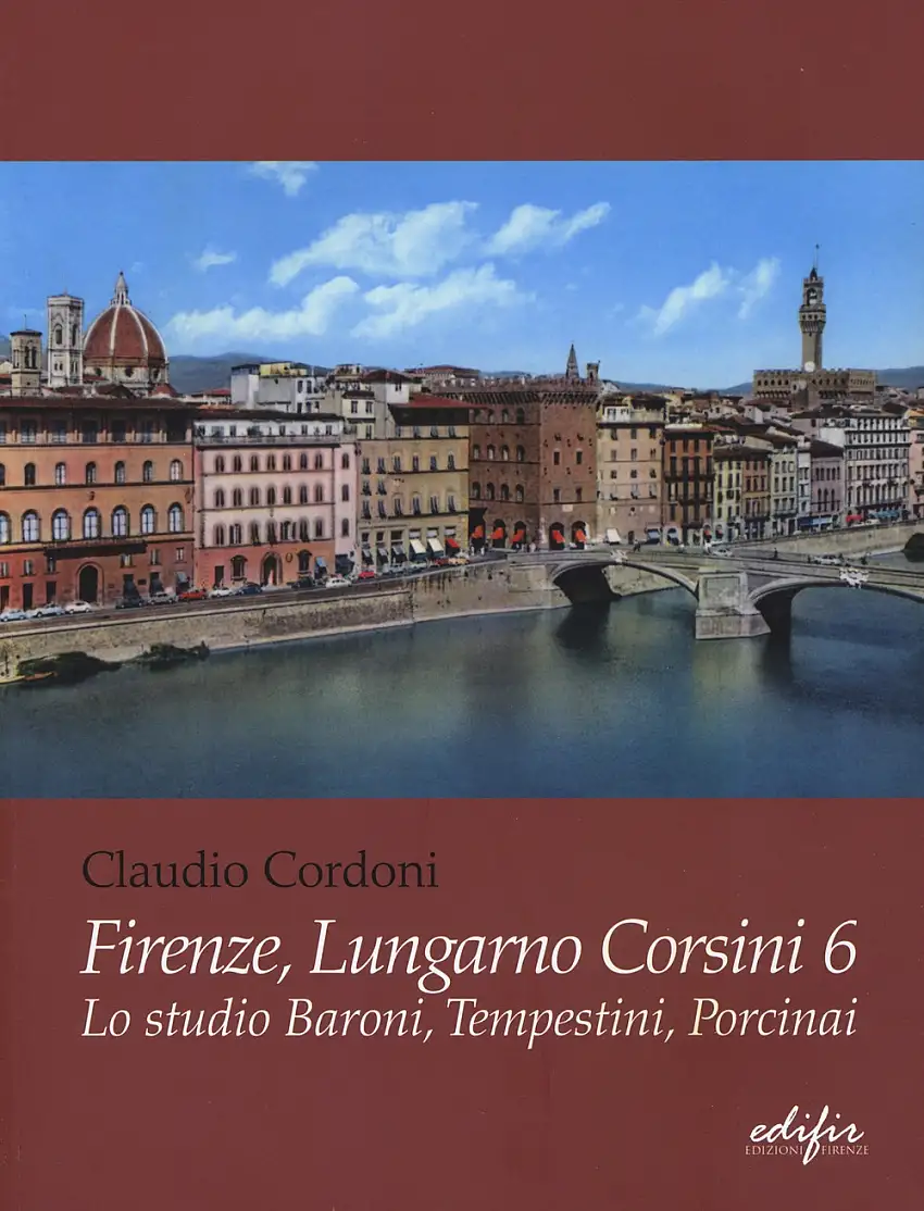 Firenze, Lungarno Corsini 6. Lo studio Baroni, Tempestini, Porcinai