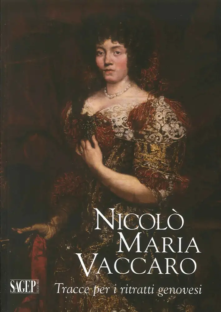 Nicolò Maria Vaccaro. Tracce per i ritratti genovesi