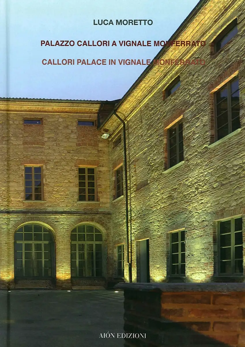 Palazzo Callori a Vignale Monferrato. Callori Palace in Vignale Monferrato