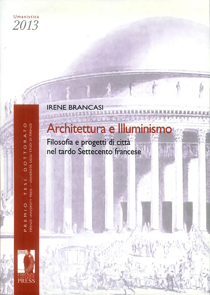 Architettura e illuminismo. Filosofia e progetti di città nel tardo settecento francese