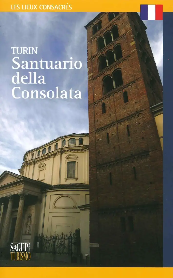 Turin Santuario delle Consolata. [French Ed.]