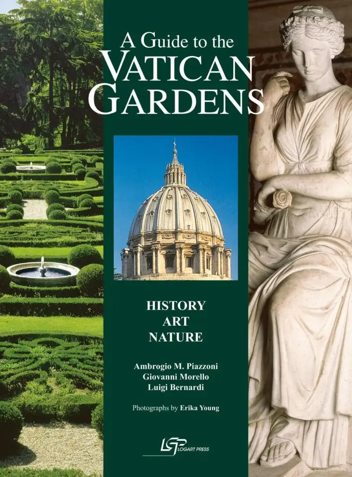 A Guide To the Vatican Gardens. History, Art, Nature