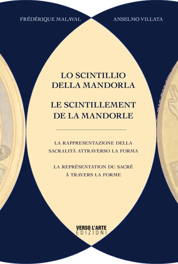 Lo scintillio della mandorla. La rappresentazione della spiritualità attraverso la forma