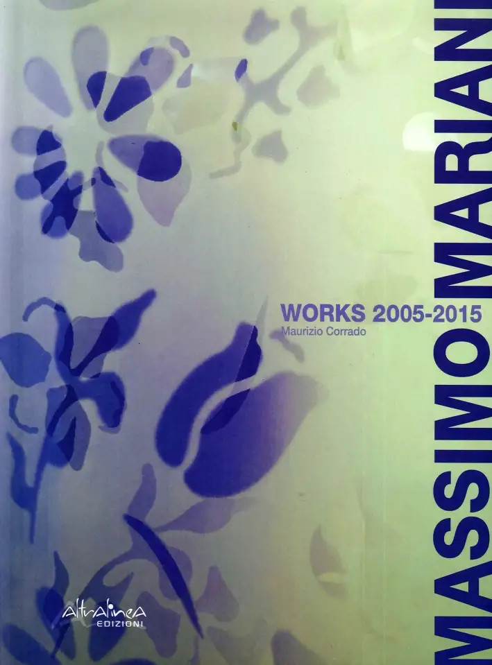 Massimo Mariani works 2005-2015
