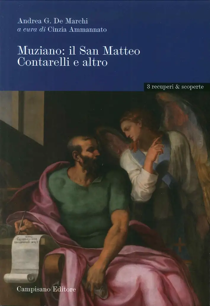 Muziano. Il San Matteo Contarelli e altro