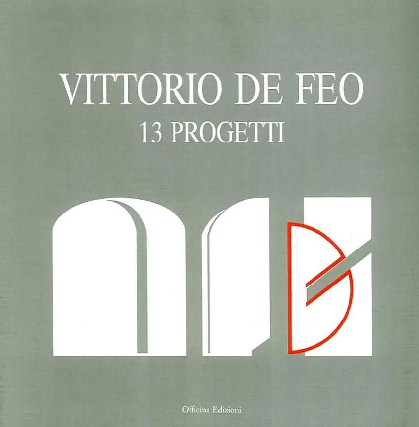 Vittorio De Feo. 13 Progetti