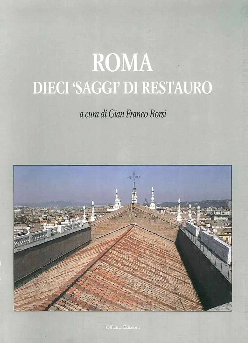 Roma Dieci "Saggi" di Restauro