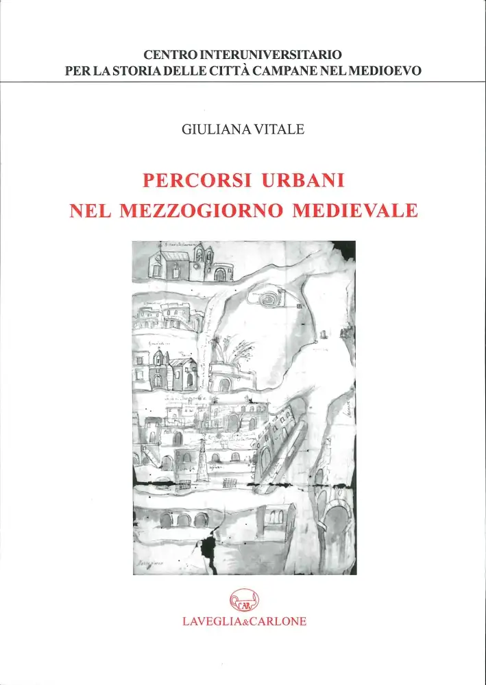 Percorsi Urbani nel Mezzogiorno Medievale