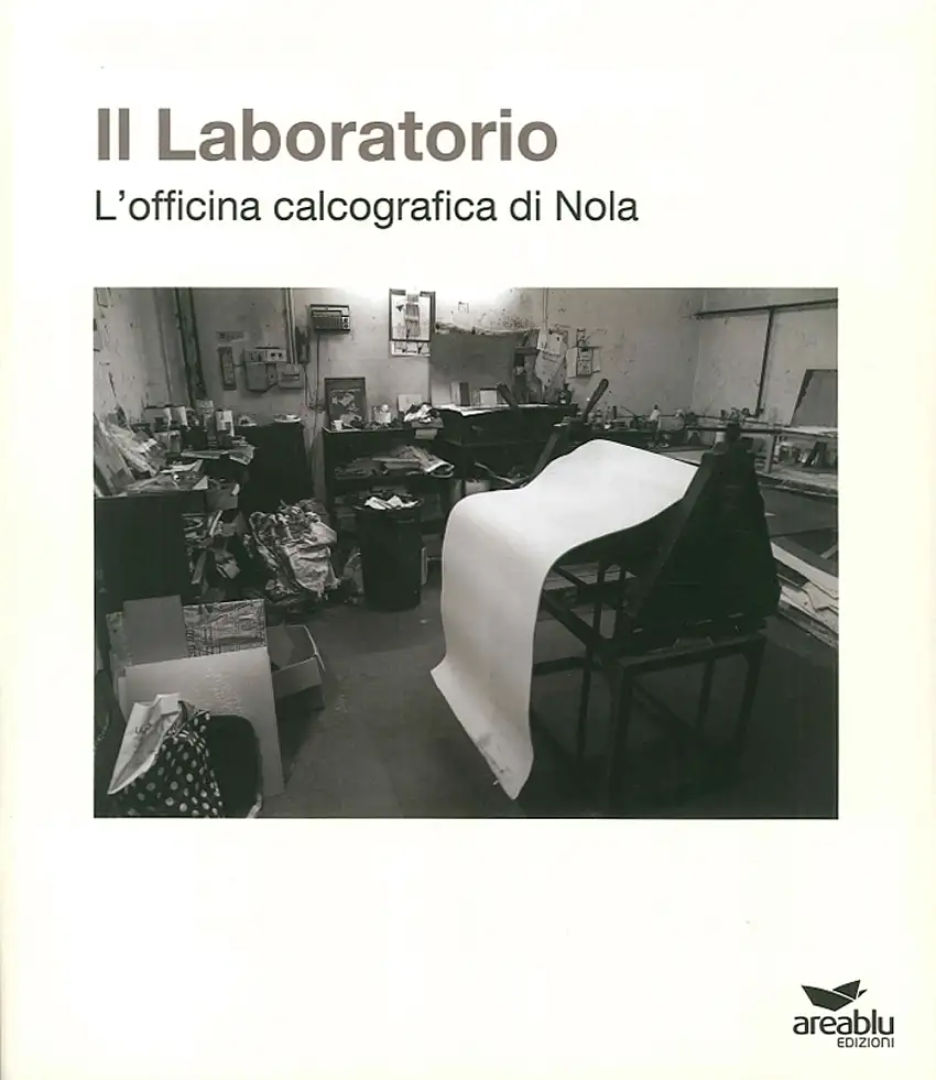 Il Laboratorio. L'Officina Calcografica di Nola