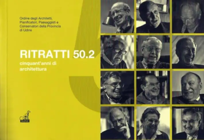 Ritratti 50.2. Cinquant'anni di architettura