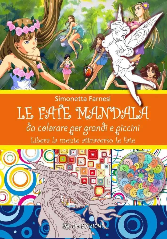 Le fate mandala. Da colorare per grandi e piccini