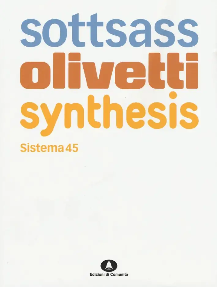 Sottsass Olivetti Synthesis. Sistema 45