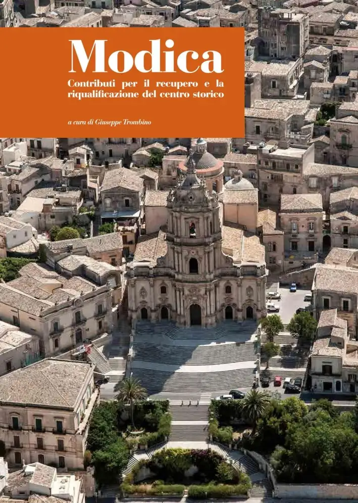 Modica. Contributi per il recupero e la riqualificazione del centro storico