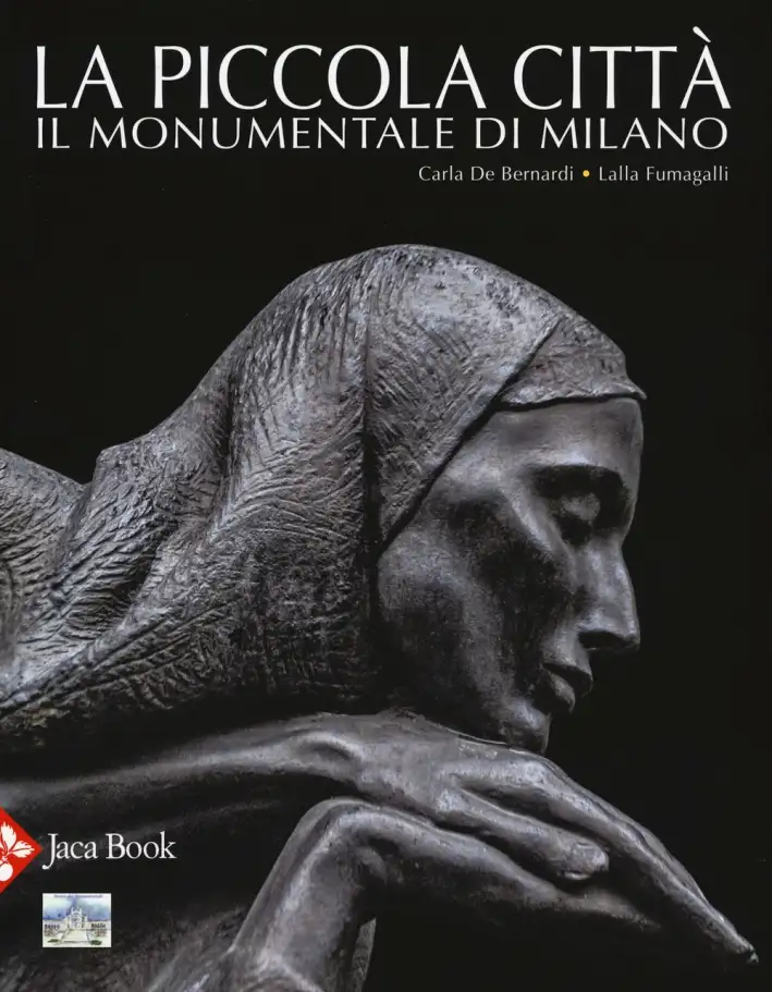 La piccola città. Il Monumentale di Milano