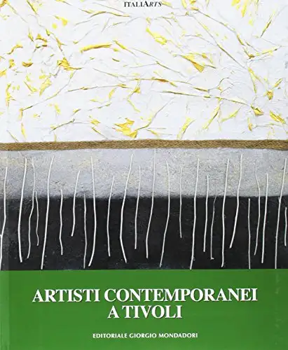 Artisti contemporanei a Tivoli