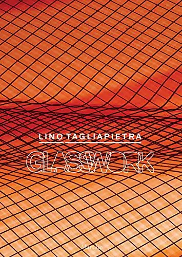 Lino Tagliapietra. Glasswork