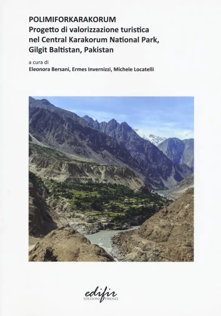 Polimiforkarakorum. Progetto di Valorizzazione Turista nel Central Karakorum National Park Gilgit Baltistan, Pakistan