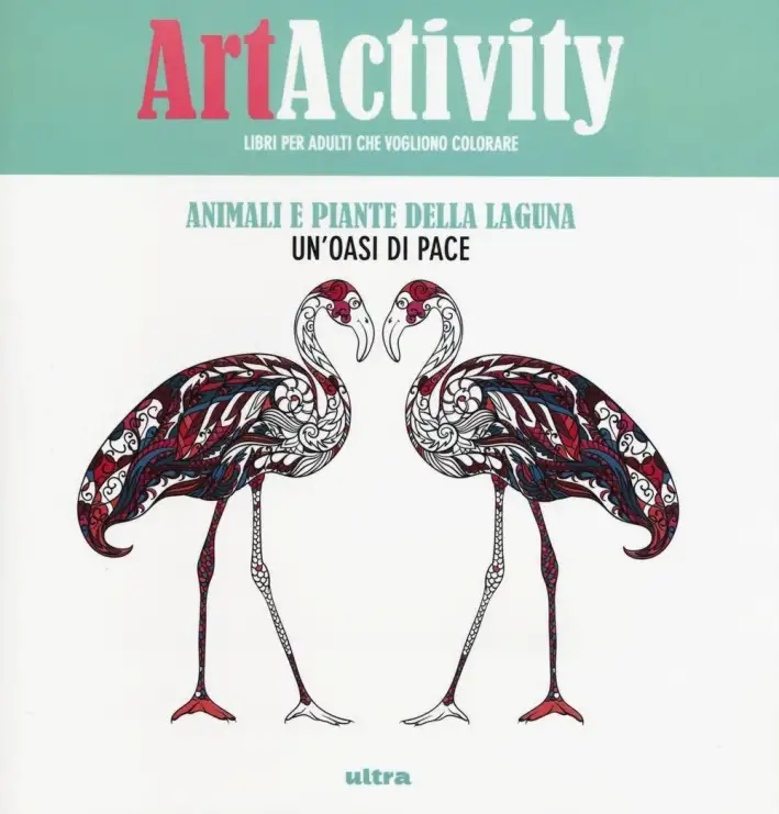 Art activity. Animali e piante della laguna. Un'oasi di pace
