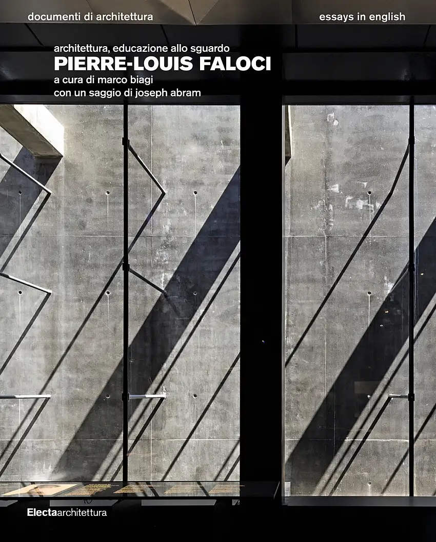 Pierre-Louis Faloci. Architettura, educazione allo sguardo