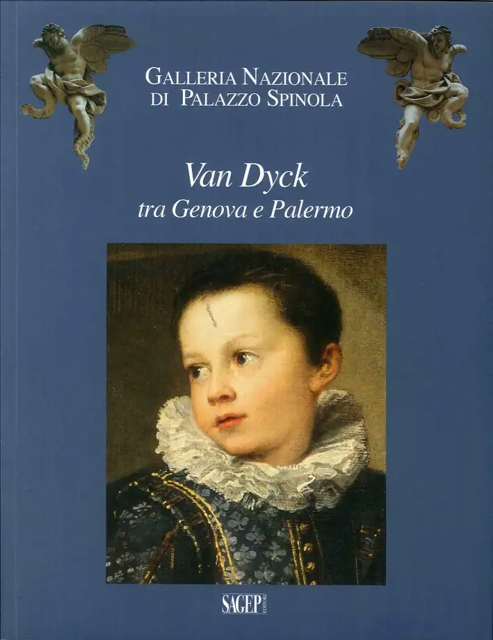 Van Dyck tra Genova e Palermo. Liechtenstein - the Princely Collections e Palazzo Spinola