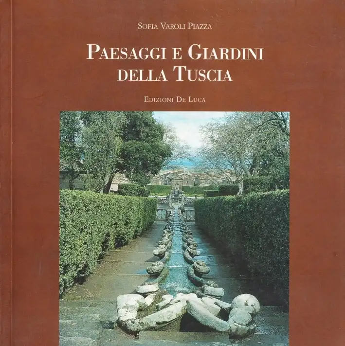 Paesaggi e giardini della Tuscia