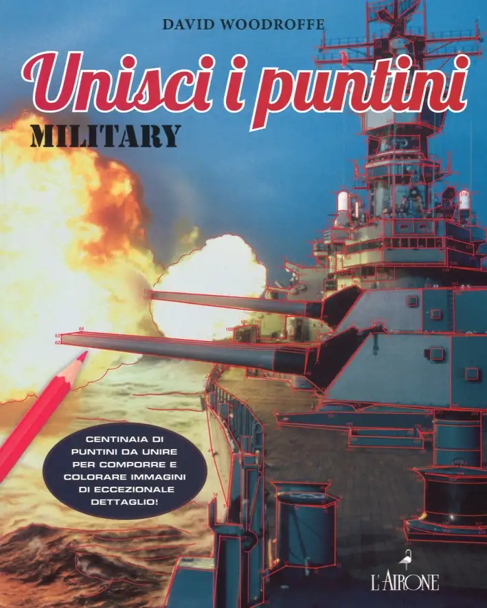 Military. Unisci i puntini