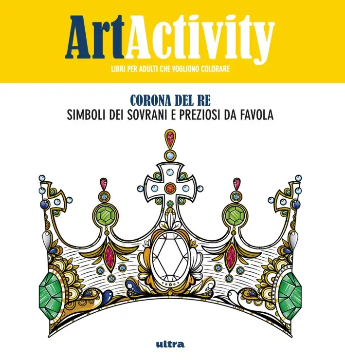 Art activity. Corona del re. Simboli dei sovrani e preziosi da favola