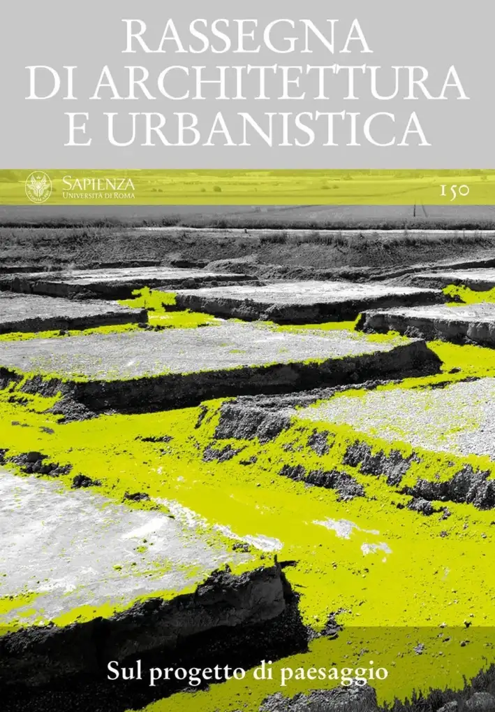 Rassegna di architettura e urbanistica. Vol. 150: Sul progetto di paesaggio